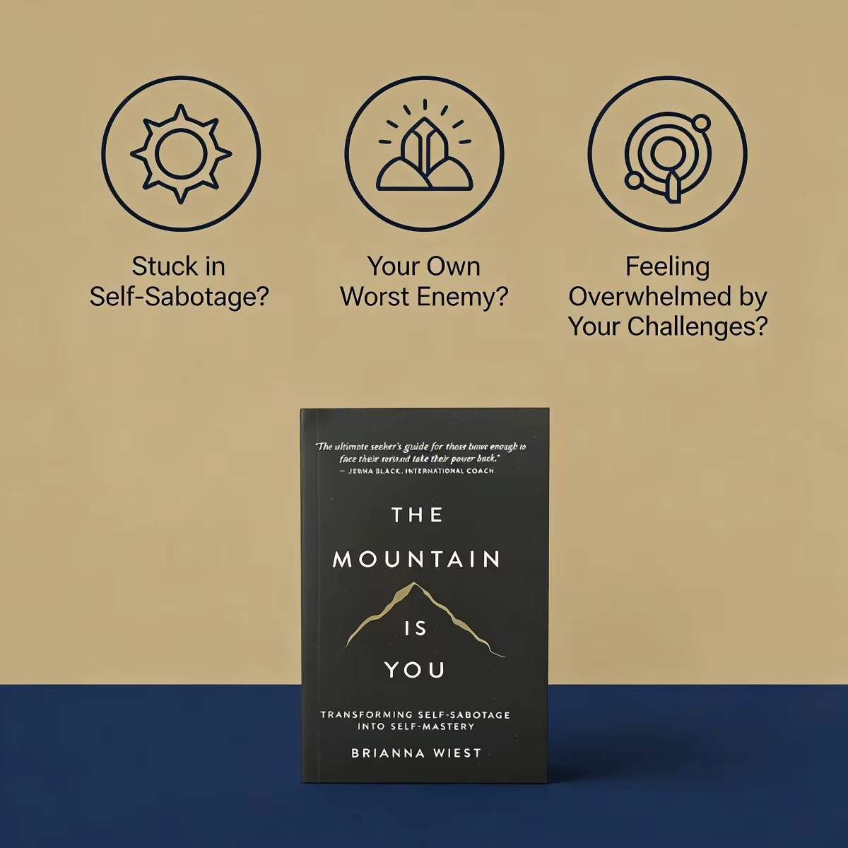 La montagne est toi, par Brianna Wiest | Livre d'autofaisceaulement pour la maîtrise de soi | Tr