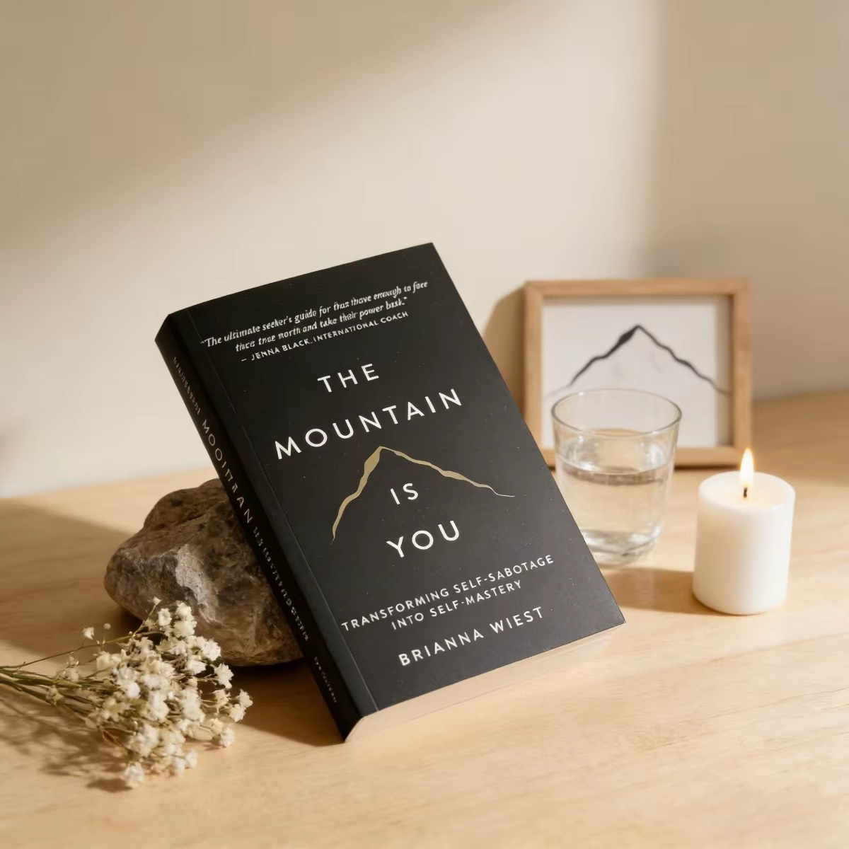 La montagne est toi, par Brianna Wiest | Livre d'autofaisceaulement pour la maîtrise de soi | Transformez la
